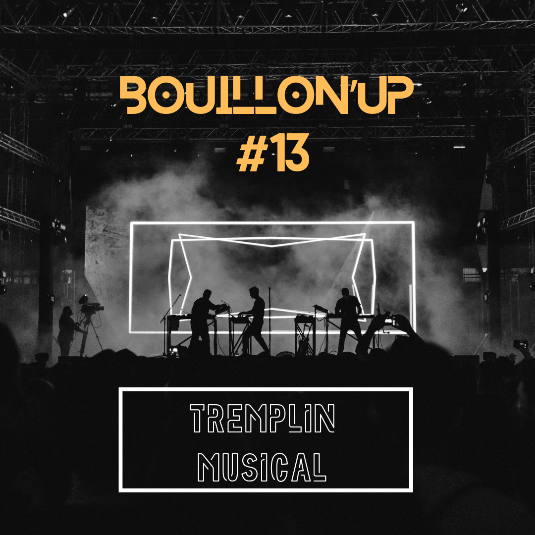 Étudiants musiciens ! La 13 ème édition du Bouillon'Up vous attend